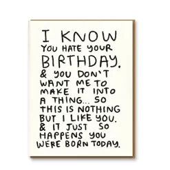 Hot Betsy & Iya I Know You Hate Your Birthday Card