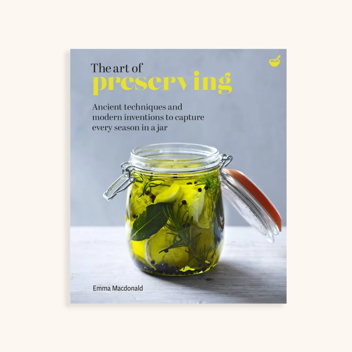 New Betsy & Iya The Art of Preserving